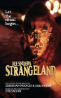 Dee Snider's StrangeLand: The Official Novelization