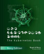 The Kubernetes Book: Borg Collector's Edition
