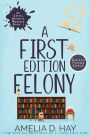 A First Edition Felony: A Page Turning Cozy Mystery Novella Set in a Quaint English Village (Dyslexia Friendly)