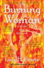 Burning Woman: Reignite Your Feminine Fire (10th Anniversary Edition)