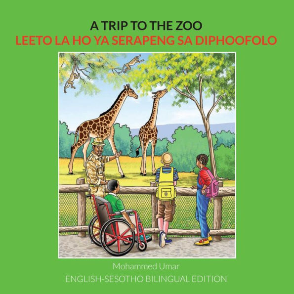 A Trip to the Zoo: English-Sesotho Bilingual Edition