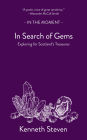 In Search of Gems: Exploring for Scotland's Treasures