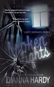 Title: Broken Lights, Author: Dianna Hardy