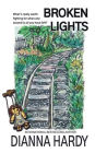 Broken Lights (Illustrated Cover Edition)