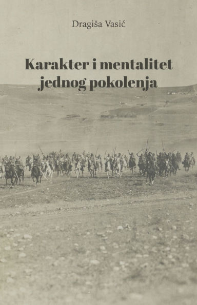 Karakter i mentalitet jednog pokolenja