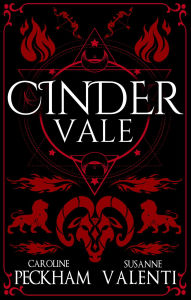 Title: Cinder Vale (Book 3 in the Sins of the Zodiac series), Author: Caroline Peckham