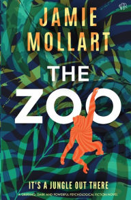 Title: The Zoo, Author: Jamie Mollart