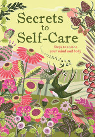 Title: Secrets of Self-care, Author: Sasha Morton