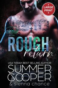 Title: Rough Return: A Motorcycle Club New Adult Romance (Large Print), Author: Summer Cooper