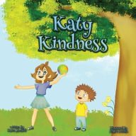 Title: Katy Kindness, Author: Karen Jamshidi
