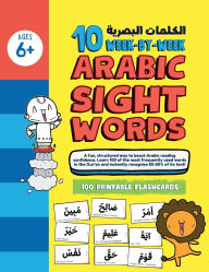 Title: 10 Week by Week ARABIC Sight Words: A simple system to teach 100 high-frequency Qur'anic words with ease, Author: Umm Sumayyah Quan