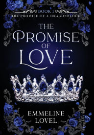 Title: The Promise of Love, Author: Emmeline Lovel