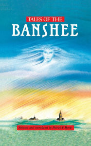 Title: Tales of the Banshee, Author: Patrick Byrne