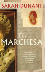 Title: The Marchesa, Author: Sarah Dunant