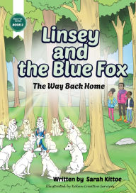 Title: Linsey and the Blue Fox 2, Author: Sarah Kittoe