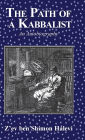 The Path of a Kabbalist: An Autobiography