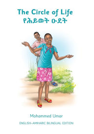 Title: The Circle of Life - Amharic Edition, Author: Mohammed Umar
