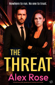 Title: The Threat, Author: Alex Rose