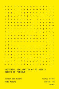 Title: Universal Declaration of AI Rights: Rights of Persons, Author: Javier del Puerto