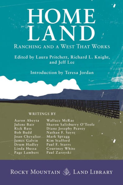 Home Land: Ranching and a West That Works