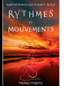 RHYTHMES & MOUVEMENTS - Approches Pédagogiques en Danse et Musique: RHYTHMES & MOUVEMENTS - Methodes Pour Lenseignant En Danse Et Musique