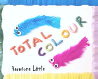 Title: Total Colour, Author: Hermione Little