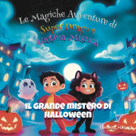 Title: Il Grande Mistero di Halloween, Author: Eleonora Micozzi