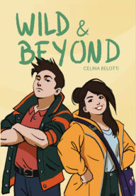 Title: Wild and Beyond, Author: Celina Belotti