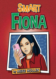Title: Smart Fiona, Author: Mike Hollin