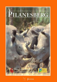 Title: Pilanesberg: The Complete ECO-Guide, Author: Staff of Jacana