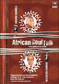 African Soul Talk: When Politics is not Enough