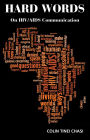 Hard Words: On HIV / AIDS Communication