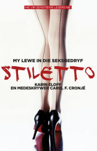 Title: Stiletto, Author: Karin Eloff
