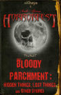 Bloody Parchment: Hidden Things, Lost Things and other stories
