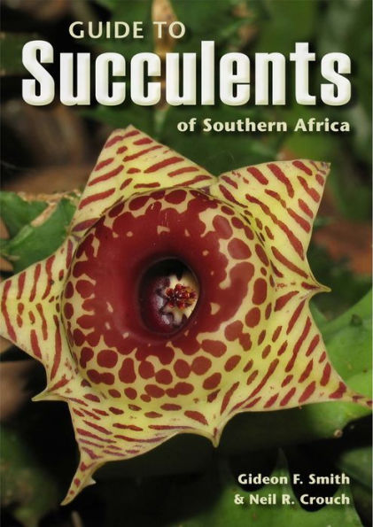 Guide to Succulents of Southern Africa