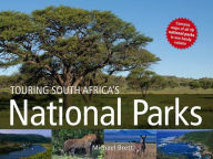 Title: Touring South Africa's National Parks, Author: Michael Brett