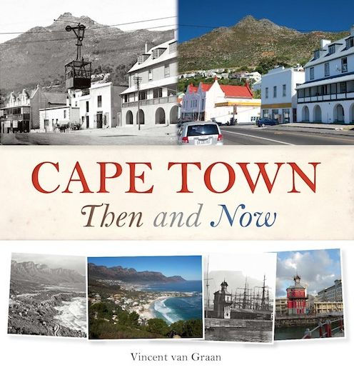 Cape Town Then and Now