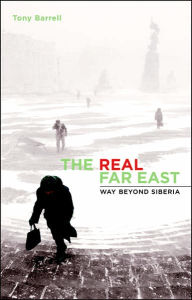 The Real Far East: Way Beyond Siberia