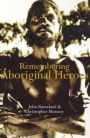Aboriginal Heroes