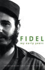 Fidel: My Early Years