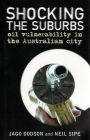 Shocking the Suburbs: Oil Vulnerability in the Australian City