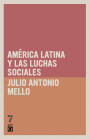 AmÃ©rica Latina y las luchas sociales