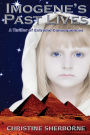 Imogene's Past Lives: A Thriller of Extreme Consequences
