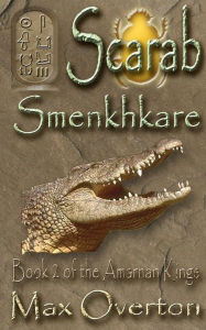 The Amarnan Kings Book 2: Smenkhkare