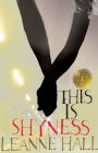 This is Shyness (This Is Shyness Series #1)