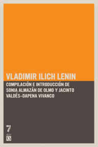 Title: Vladimir Ilich Lenin: Textos escogidos, Author: Vladimir Ilich Lenin