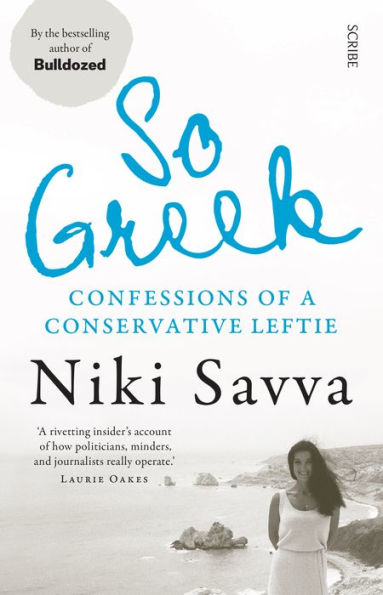 So Greek: confessions of a conservative leftie