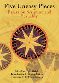 Title: Five Uneasy Pieces: Essays on Scripture and Sexuality, Author: Michael Kirby