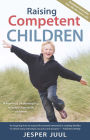 Raising Competent Children: A New Way of Developing Relationships With Children