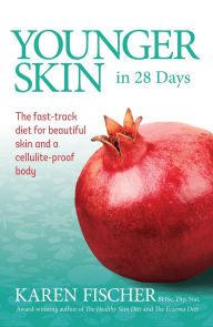 Title: Younger Skin in 28 Days, Author: Karen Fischer